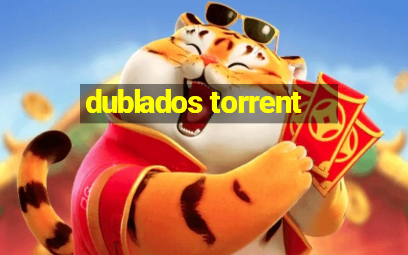 dublados torrent