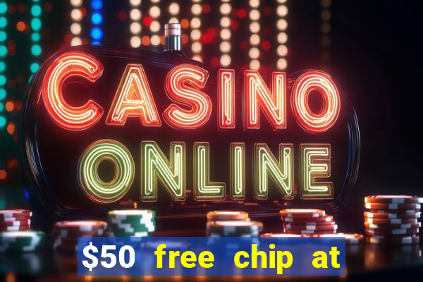 $50 free chip at lucky creek casino