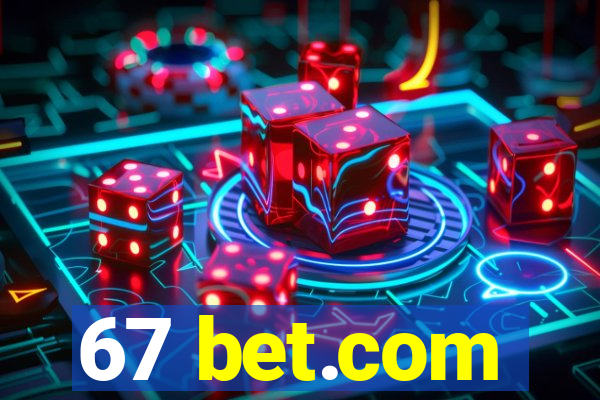 67 bet.com