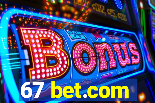 67 bet.com