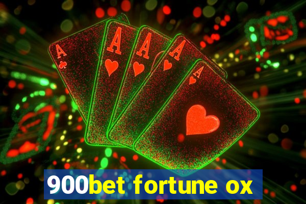 900bet fortune ox