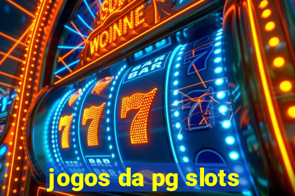 jogos da pg slots