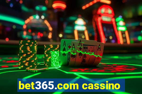 bet365.com cassino