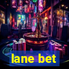 lane bet