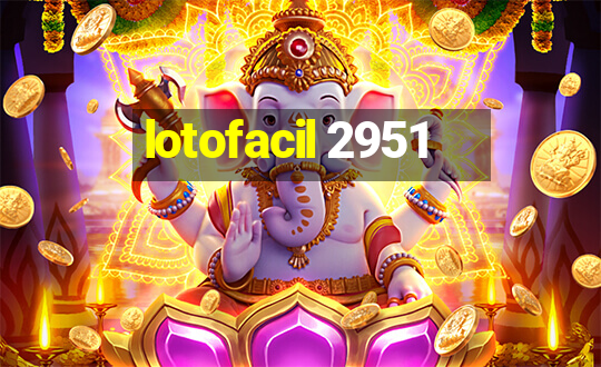 lotofacil 2951