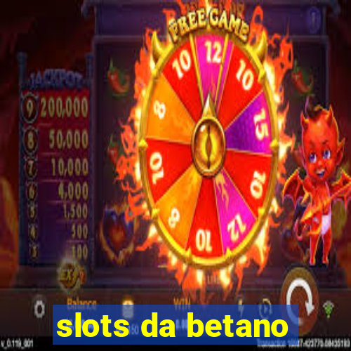 slots da betano