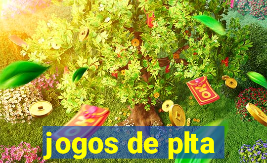 jogos de plta