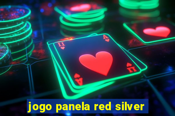 jogo panela red silver