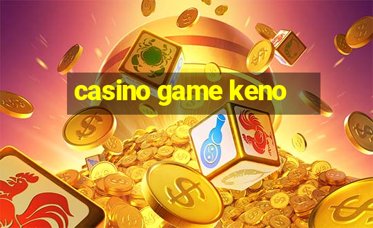 casino game keno