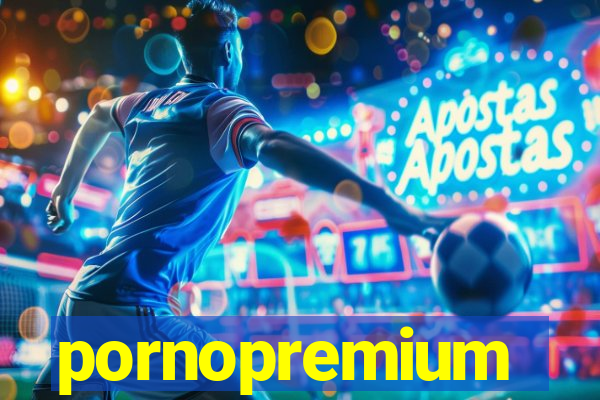 pornopremium