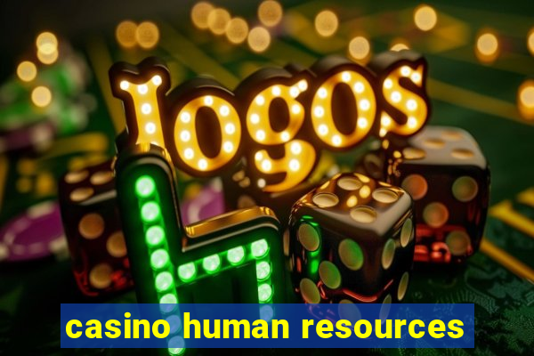 casino human resources