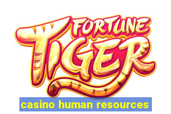 casino human resources