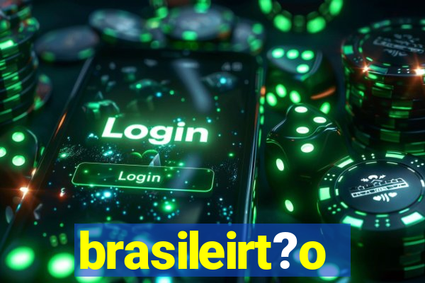 brasileirt?o