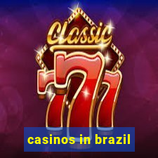 casinos in brazil