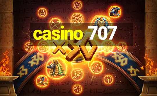 casino 707