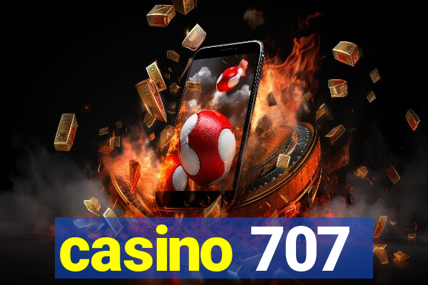 casino 707