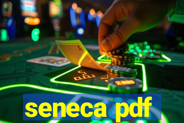 seneca pdf