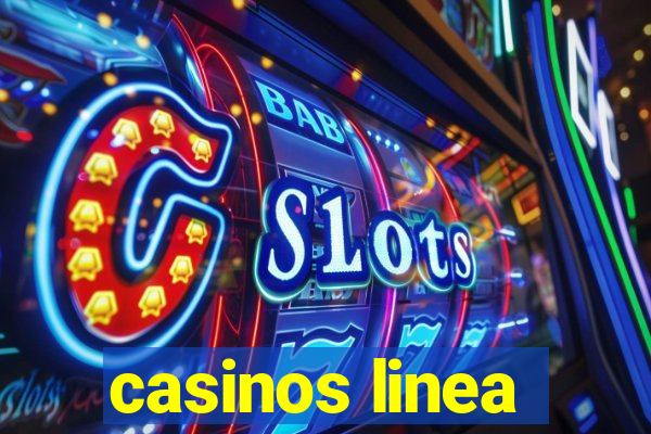 casinos linea