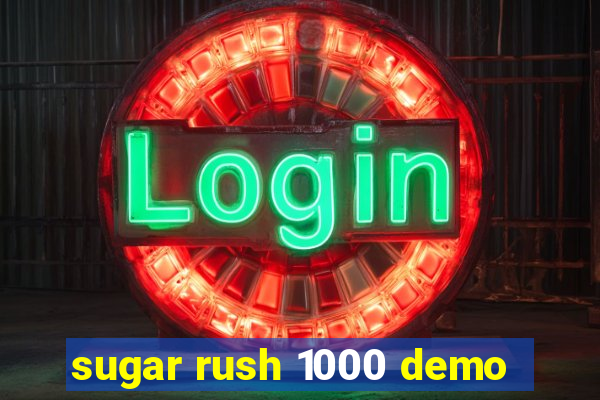 sugar rush 1000 demo