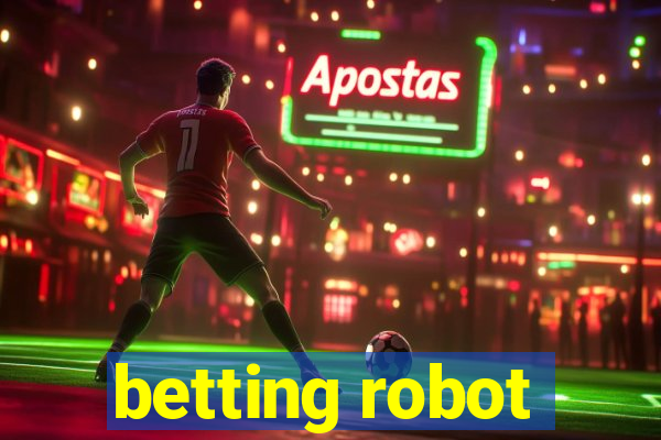 betting robot