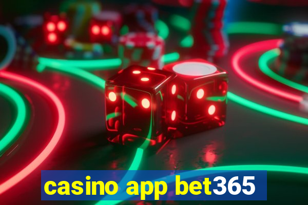 casino app bet365