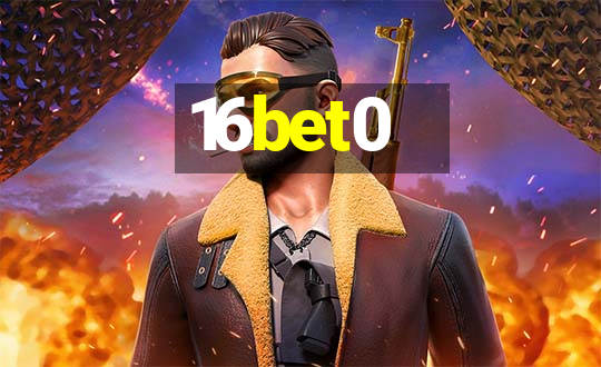 16bet0