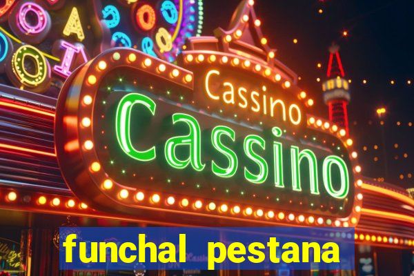 funchal pestana casino park hotel