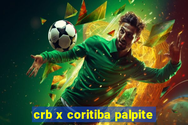 crb x coritiba palpite