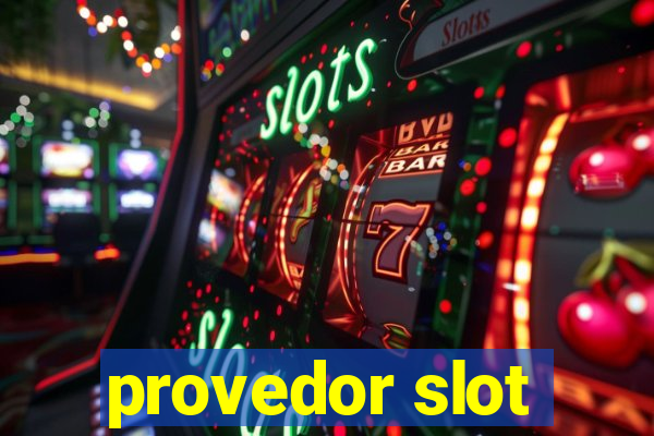 provedor slot