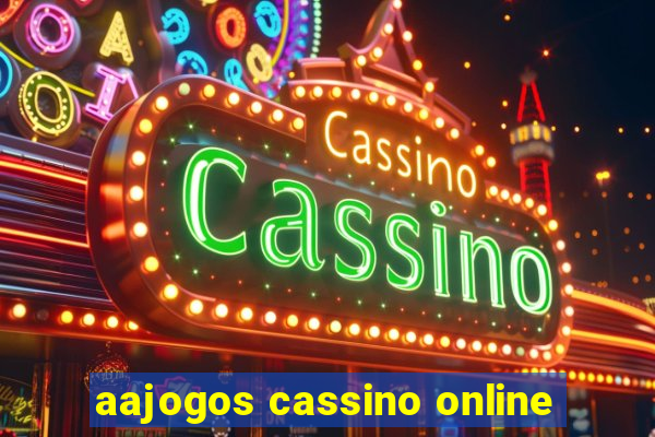 aajogos cassino online