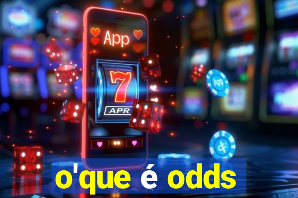 o'que é odds