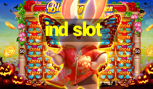 ind slot