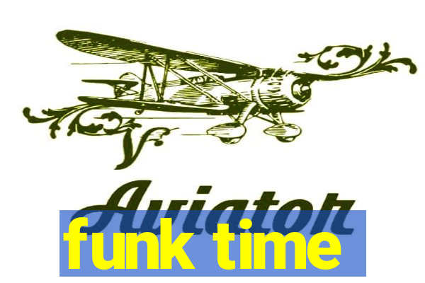 funk time