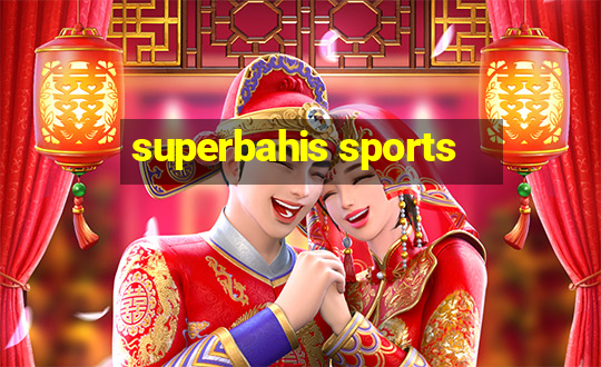 superbahis sports