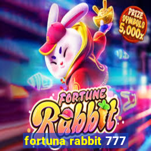 fortuna rabbit 777