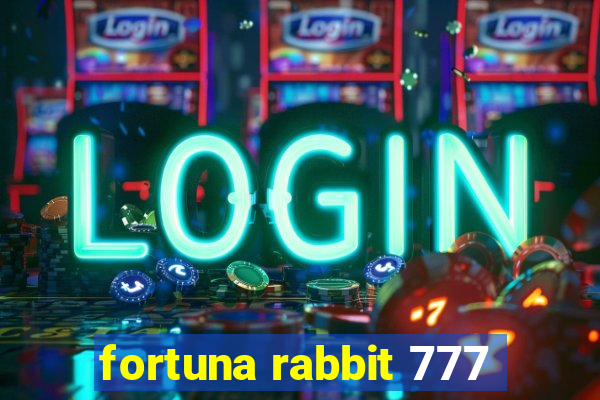 fortuna rabbit 777