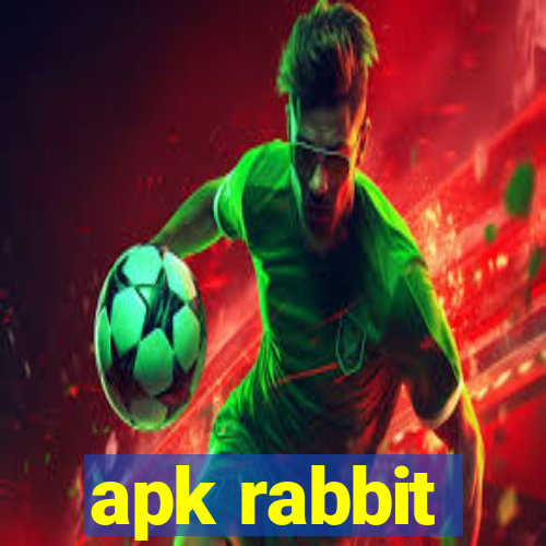 apk rabbit