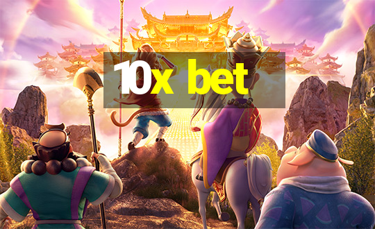 10x bet