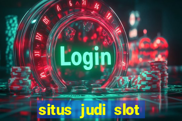 situs judi slot online tergacor