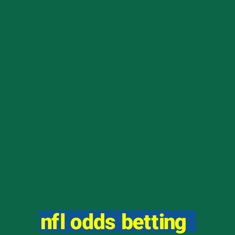 nfl odds betting