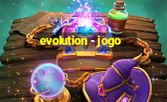 evolution - jogo