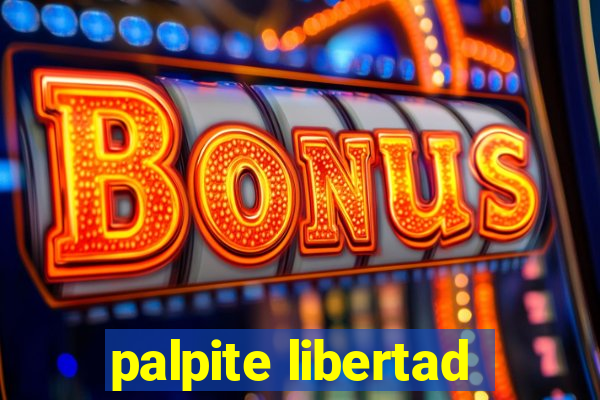 palpite libertad