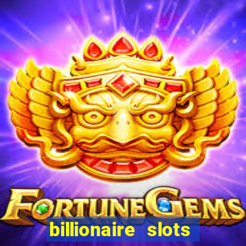 billionaire slots super lucky casino