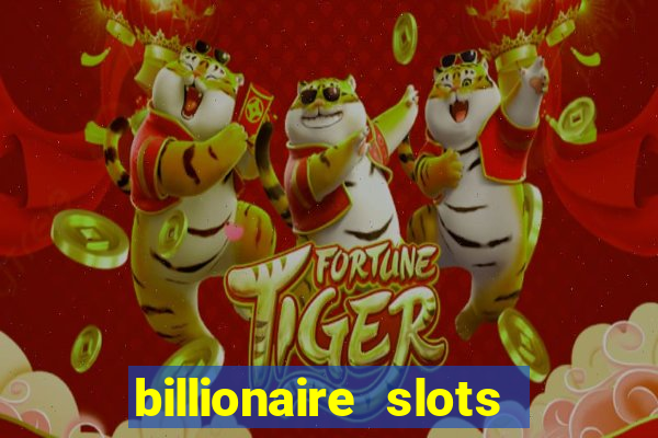 billionaire slots super lucky casino