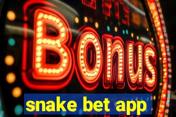 snake bet app