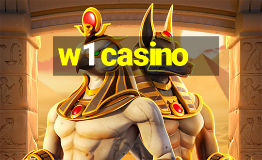 w1 casino