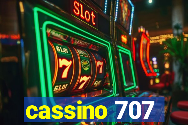 cassino 707