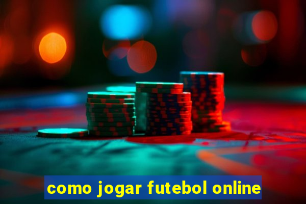 como jogar futebol online