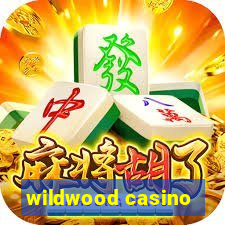 wildwood casino