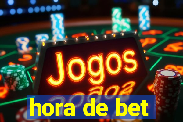 hora de bet